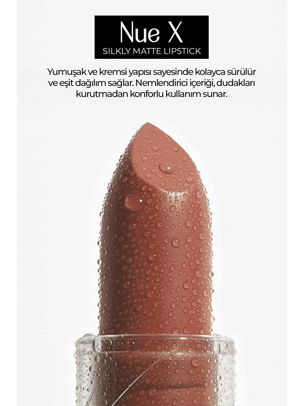 Nue X Silkly Matte Lipstick Kiremit 03-1