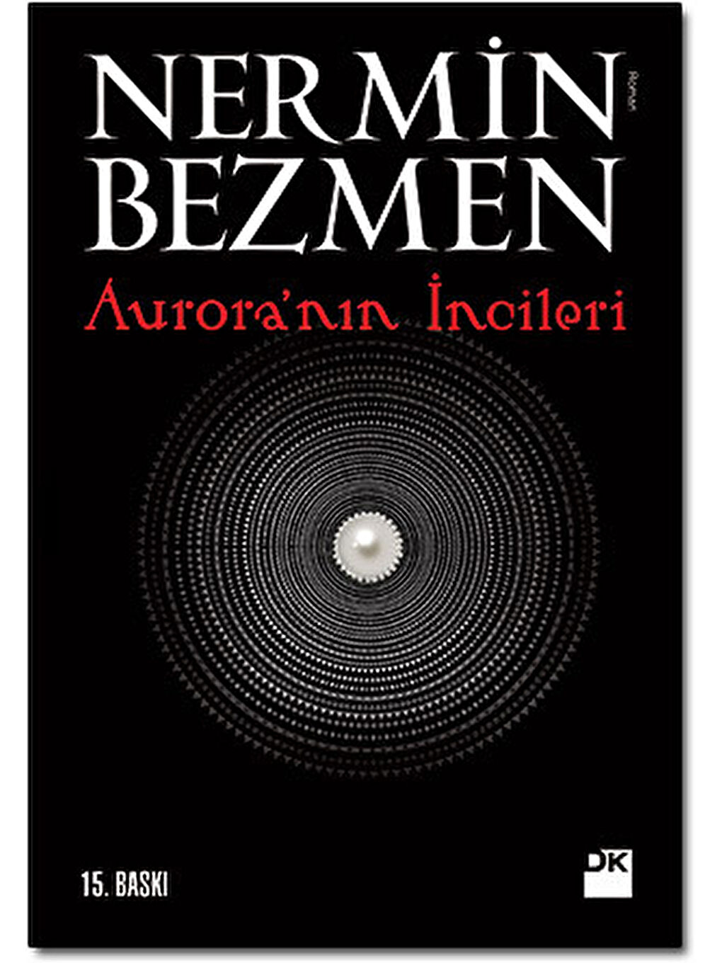 Doğan Kitap Aurora'nın İncileri - Nermin Bezmen