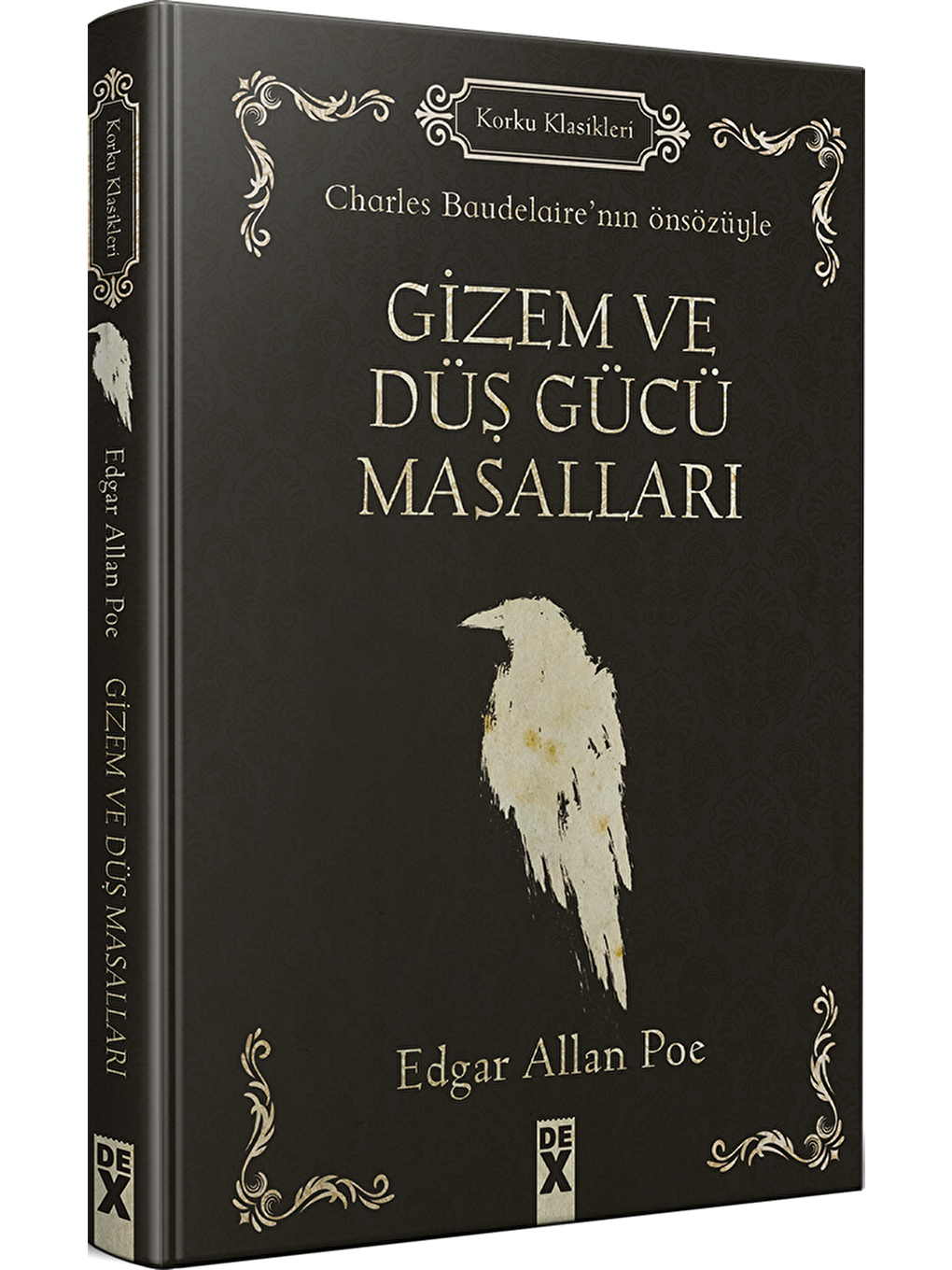 DEX Kitap Beyaz Gizem Ve Düş Gücü Masalları - Edgar Allan Poe