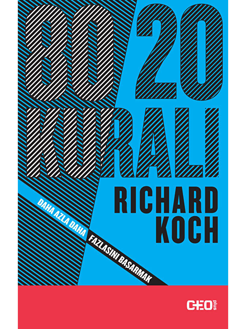 Doğan Kitap 80/20 Kuralı - Richard Koch