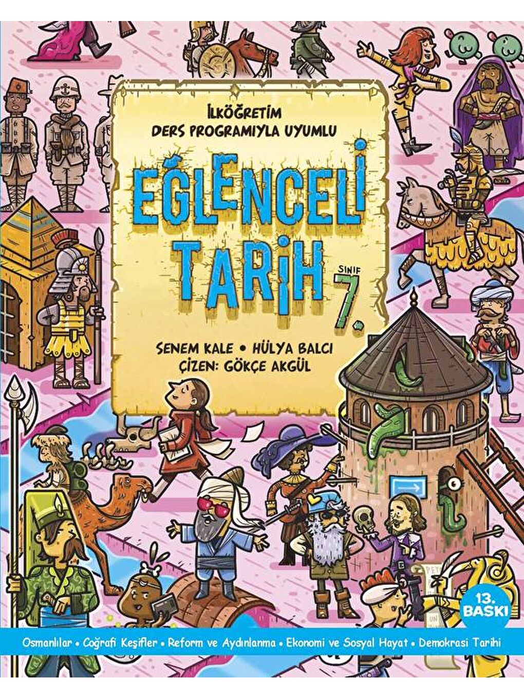 Doğan Çocuk Beyaz Eğlenceli Tarih 7. Sinif - Senem Kale & Hülya Balcı