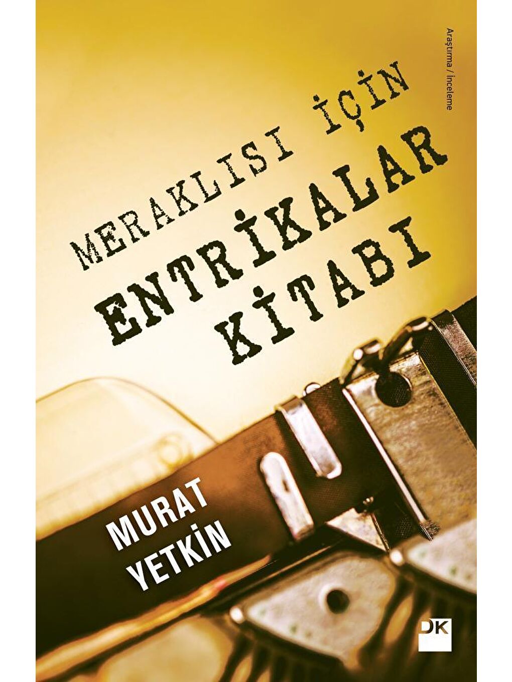 Doğan Kitap Meraklısı İçin Entrikalar Kitabı - Murat Yetkin