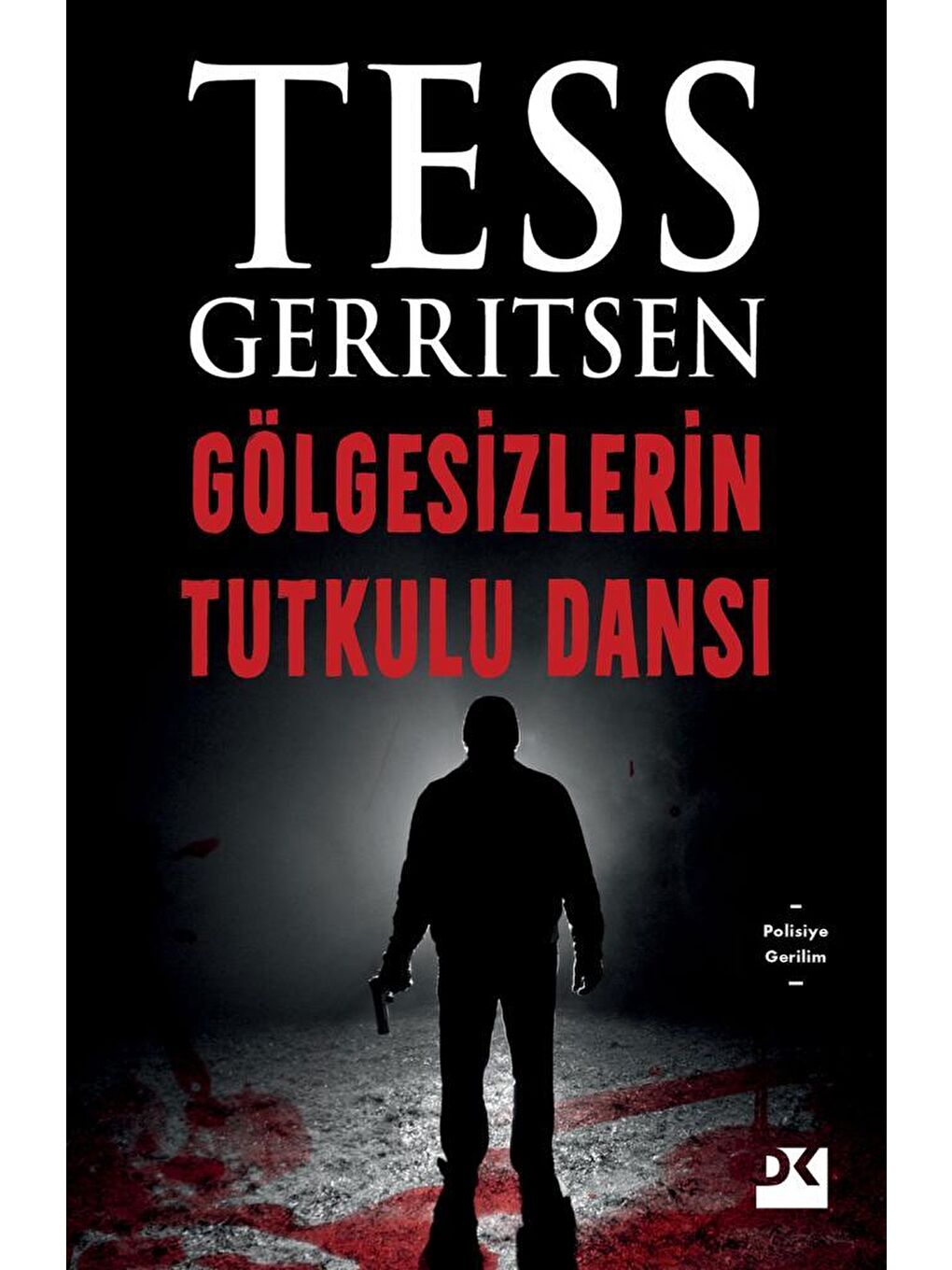 Doğan Kitap Beyaz Gölgesizlerin Tutkulu Dansı - Tess Gerritsen