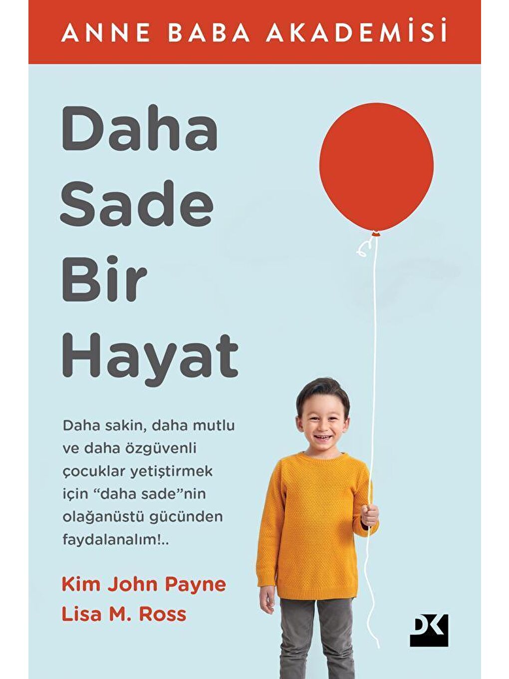 Doğan Kitap Beyaz Daha Sade Bir Hayat - Kim John Payne