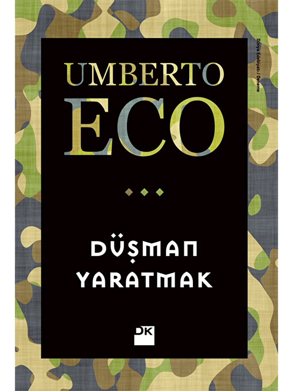 Doğan Kitap Düşman Yaratmak - Umberto Eco