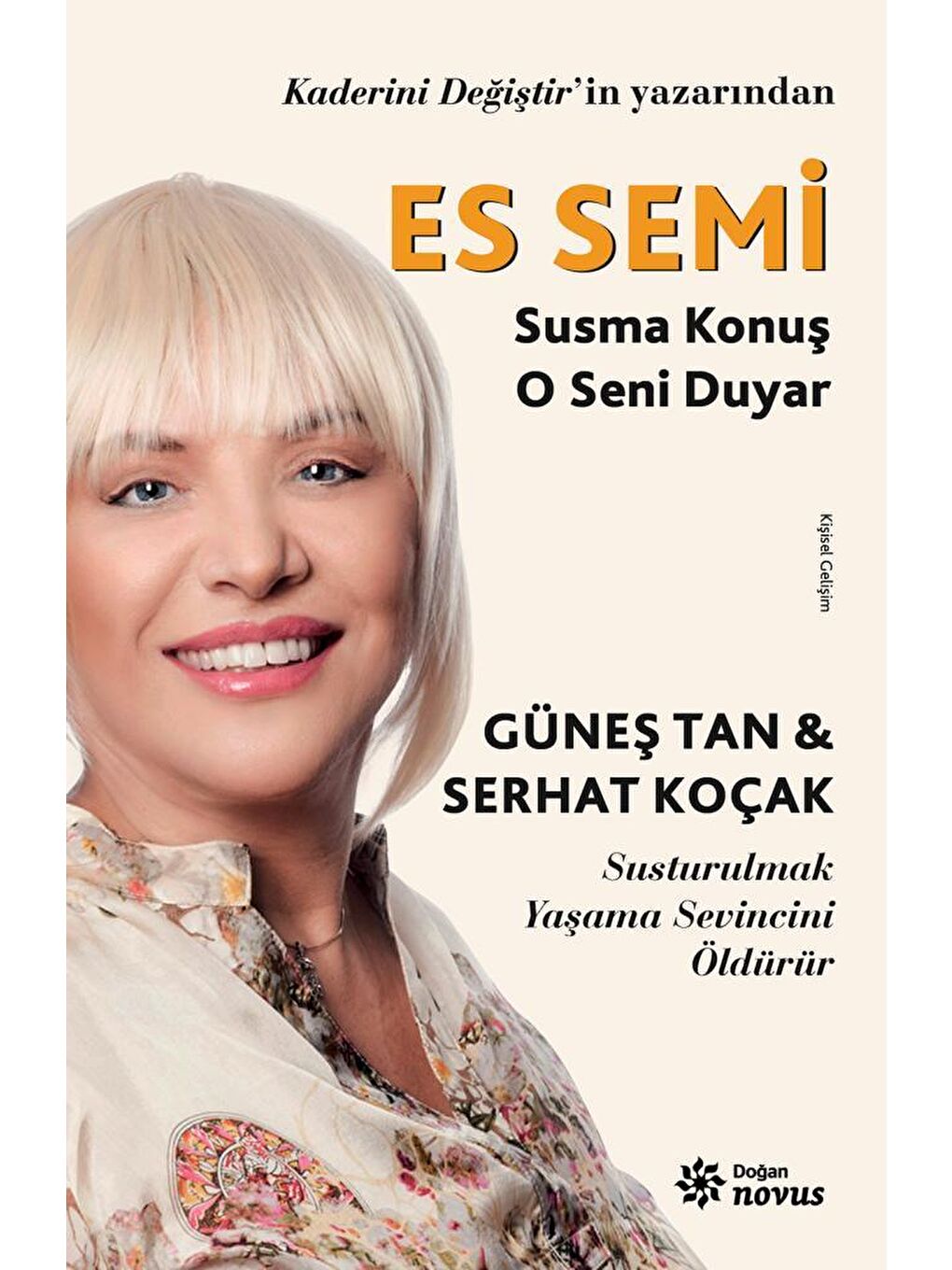 Doğan Kitap Beyaz Es Semi - Güneş Tan