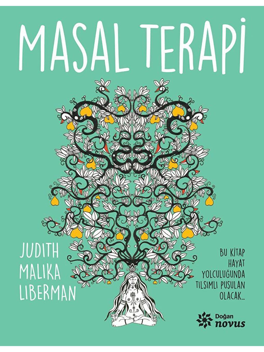 Doğan Kitap Masal Terapi - Judith Malika Liberman