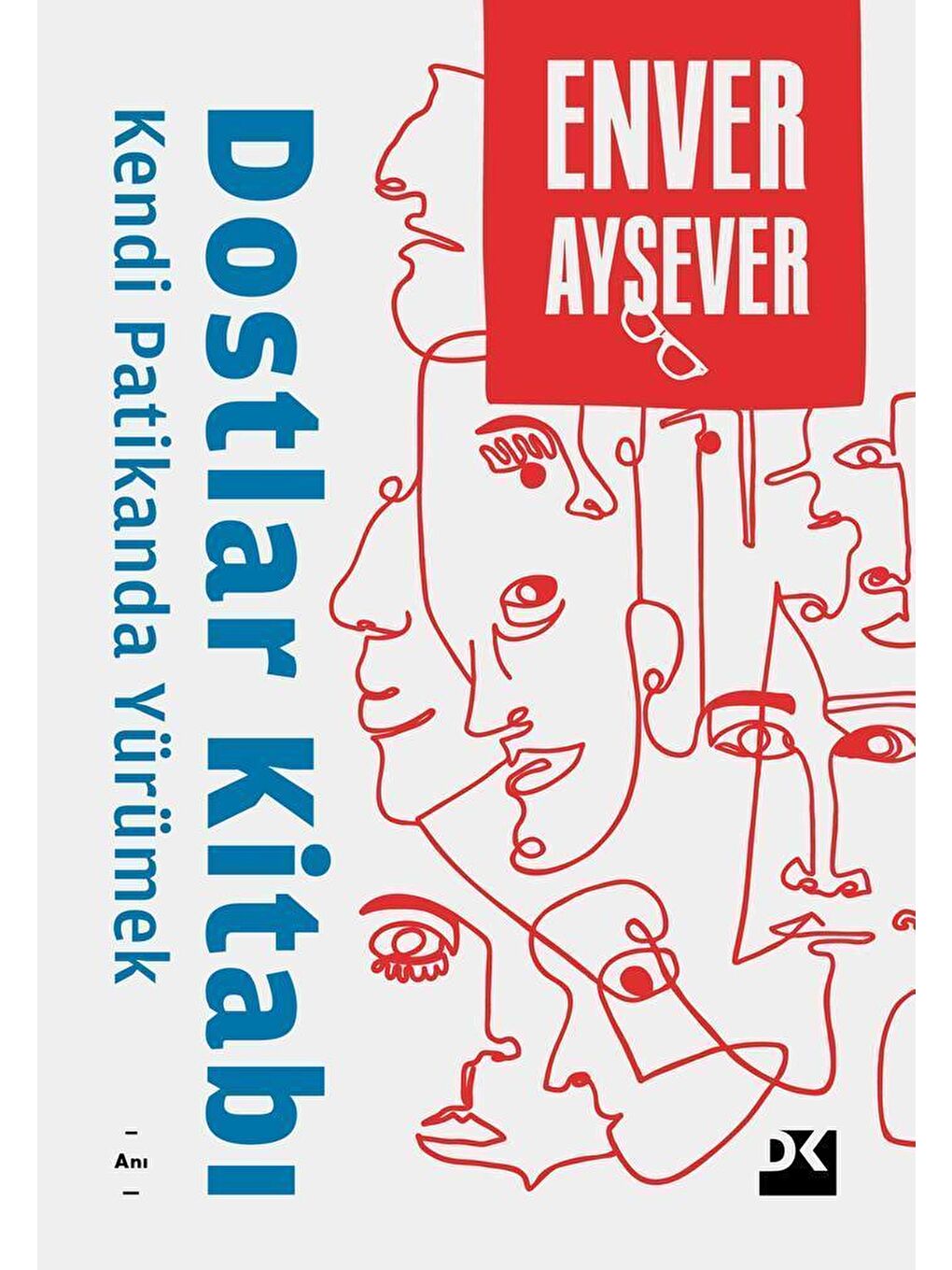 Doğan Kitap Beyaz Dostlar Kitabı - Enver Aysever