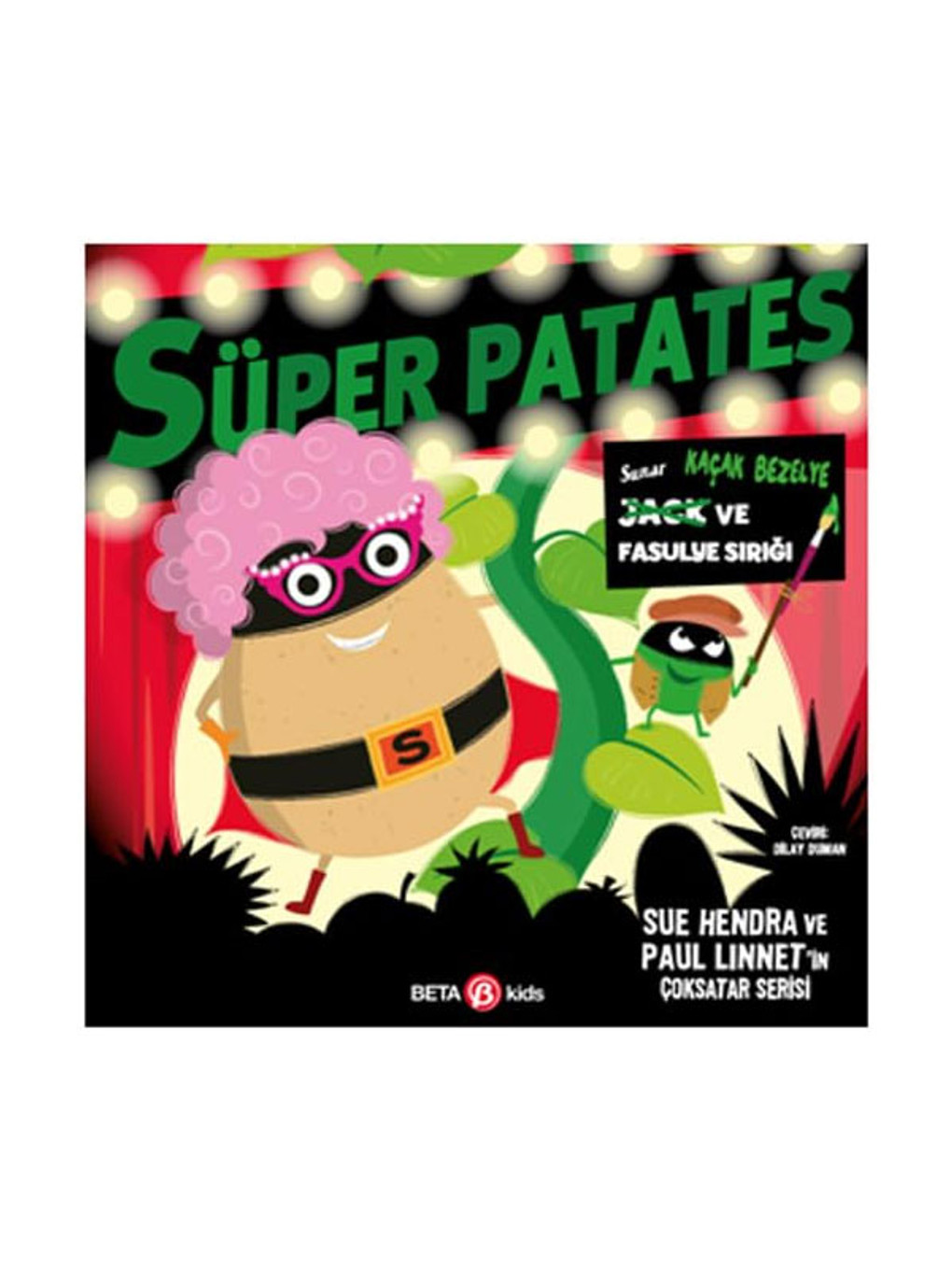Süper Patates Kaçak Bezelye Ve Fasulye Sırığı