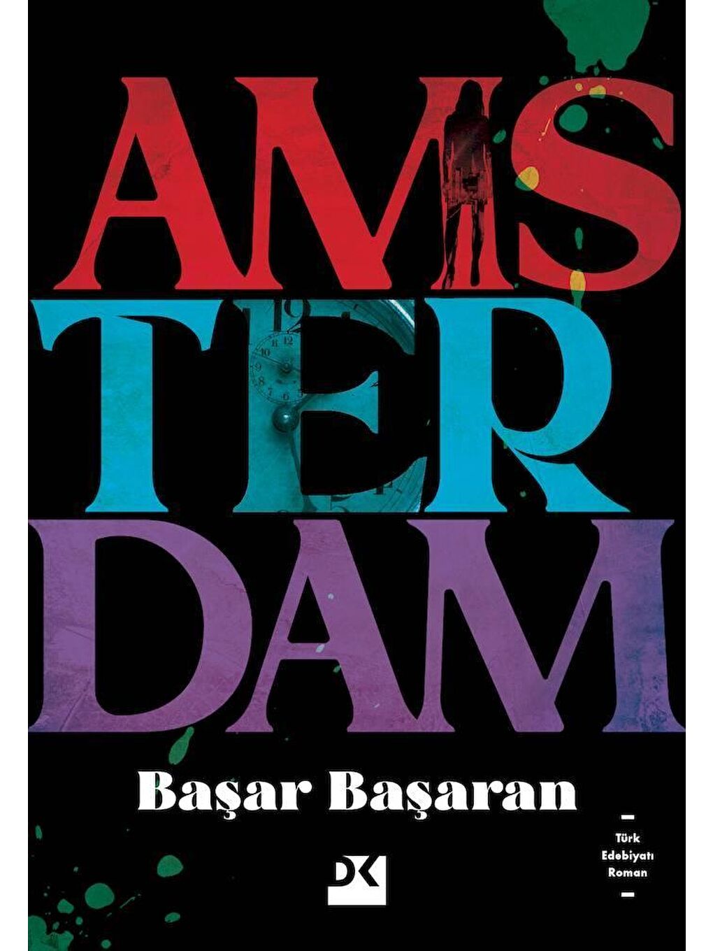 Doğan Kitap Amsterdam - Başar Başaran