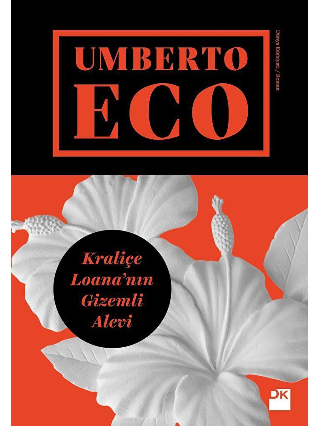 Doğan Kitap Beyaz Kraliçe Loana'nın Gizemli Alevi - Umberto Eco