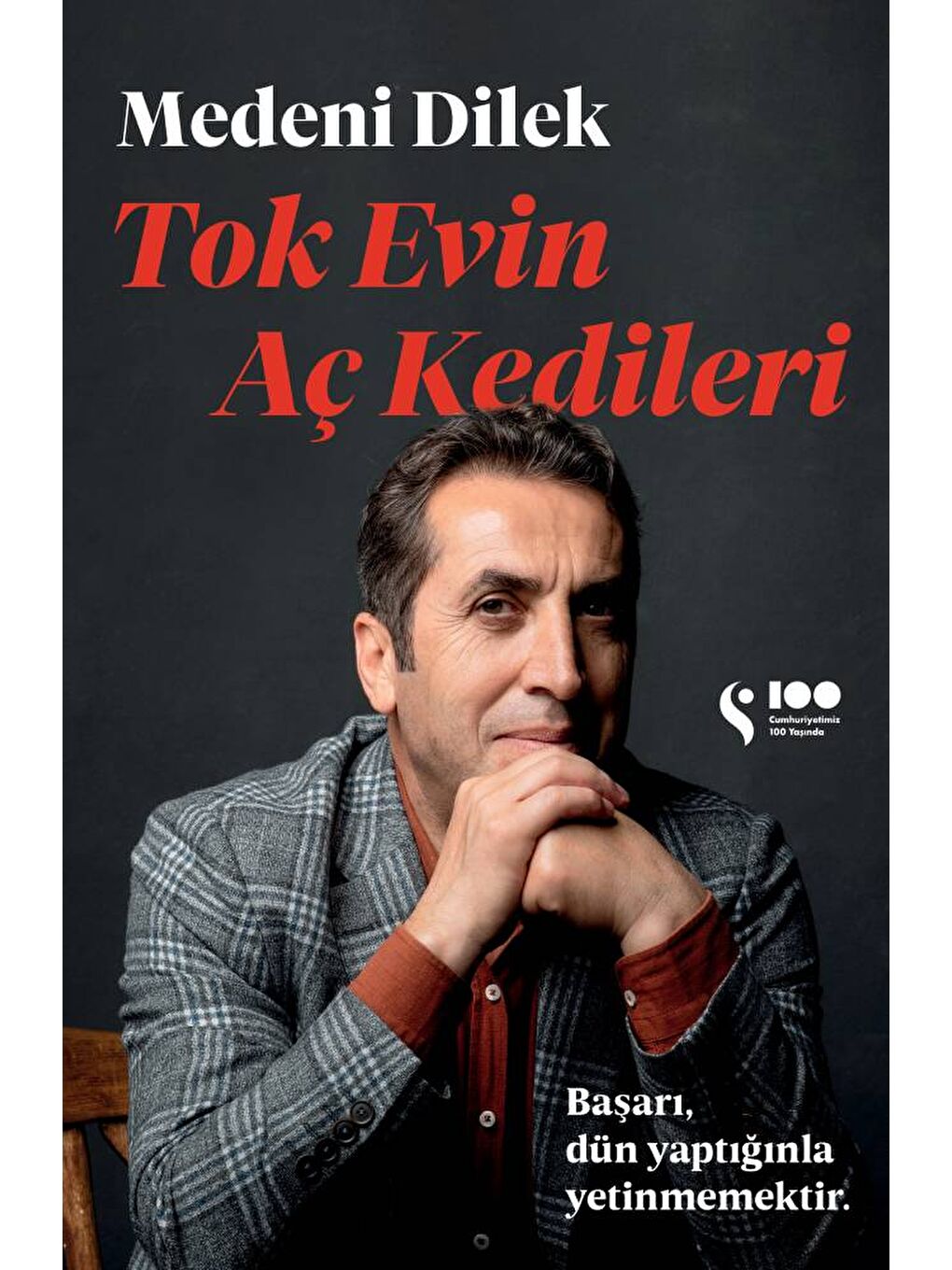 Doğan Kitap Beyaz Tok Evin Aç Kedileri - Medeni Dilek