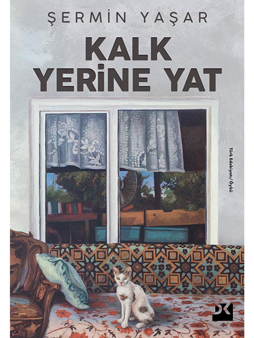 Kalk Yerine Yat - Şermin Yaşar