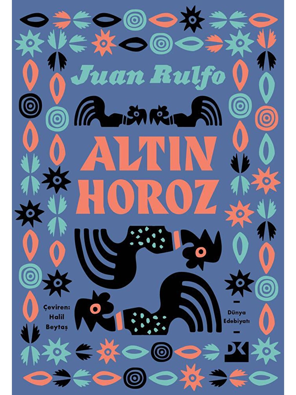 Altın Horoz - Juan Rulfo