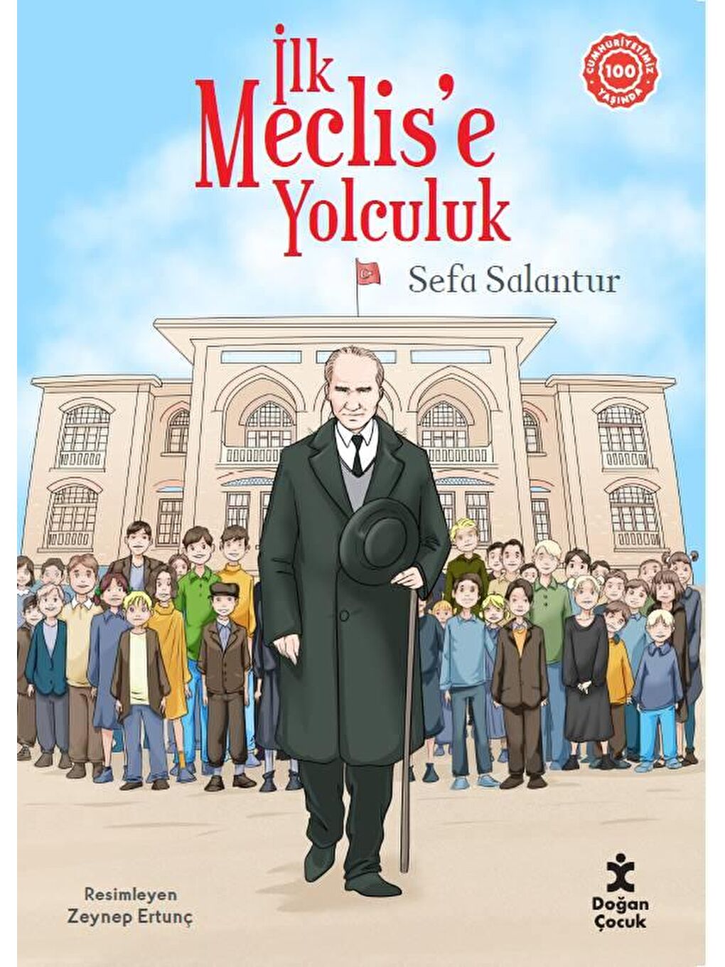 Doğan Çocuk Beyaz İlk Meclise Yolculuk - Sefa Salantur