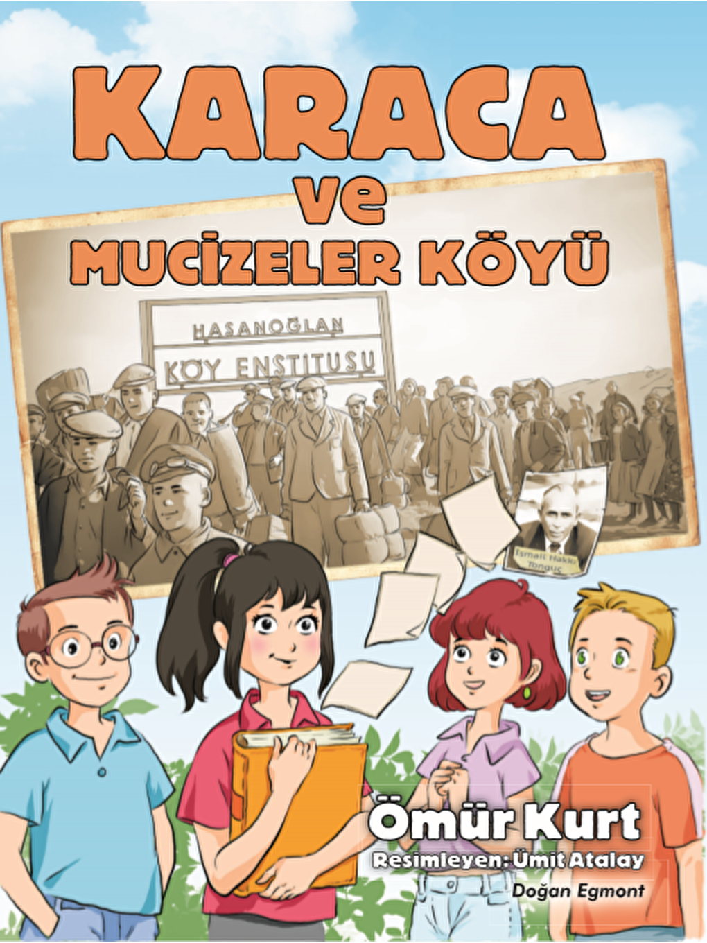 Doğan Çocuk Beyaz Karaca Ve Mucizeler Köyü - Ömür Kurt