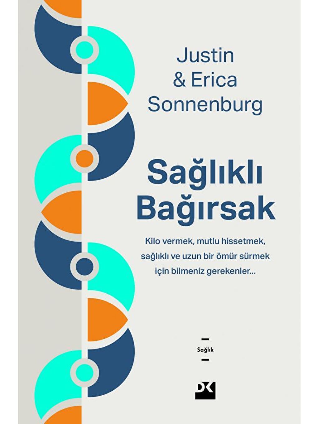 Doğan Kitap Sağlıklı Bağırsak - Erica Sonnenburg