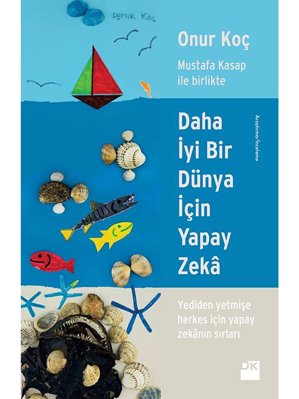 Doğan Kitap Beyaz Daha İyi Bir Dünya İçin Yapay Zeka - Mustafa Kasap