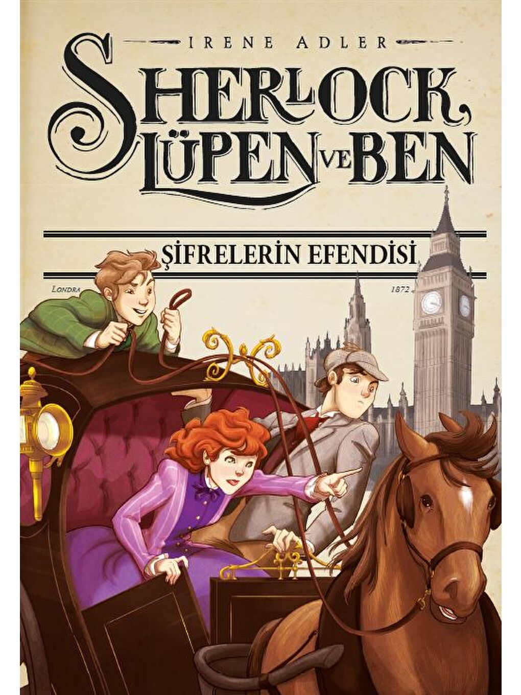 Doğan Çocuk Sherlock Lupen Ve Ben – 10 - Şifrelerin Efendisi - Irene Adler