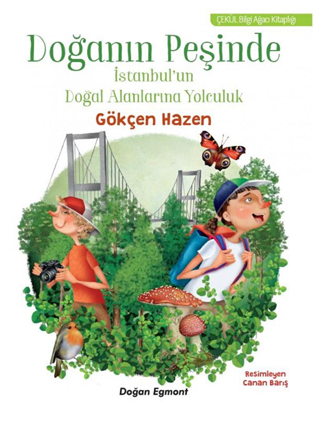 Doğan Çocuk Beyaz Doğanın Peşinde - Gökçen Hazen