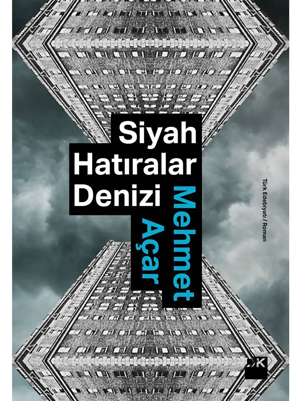 Siyah Hatıralar Denizi - Mehmet Açar