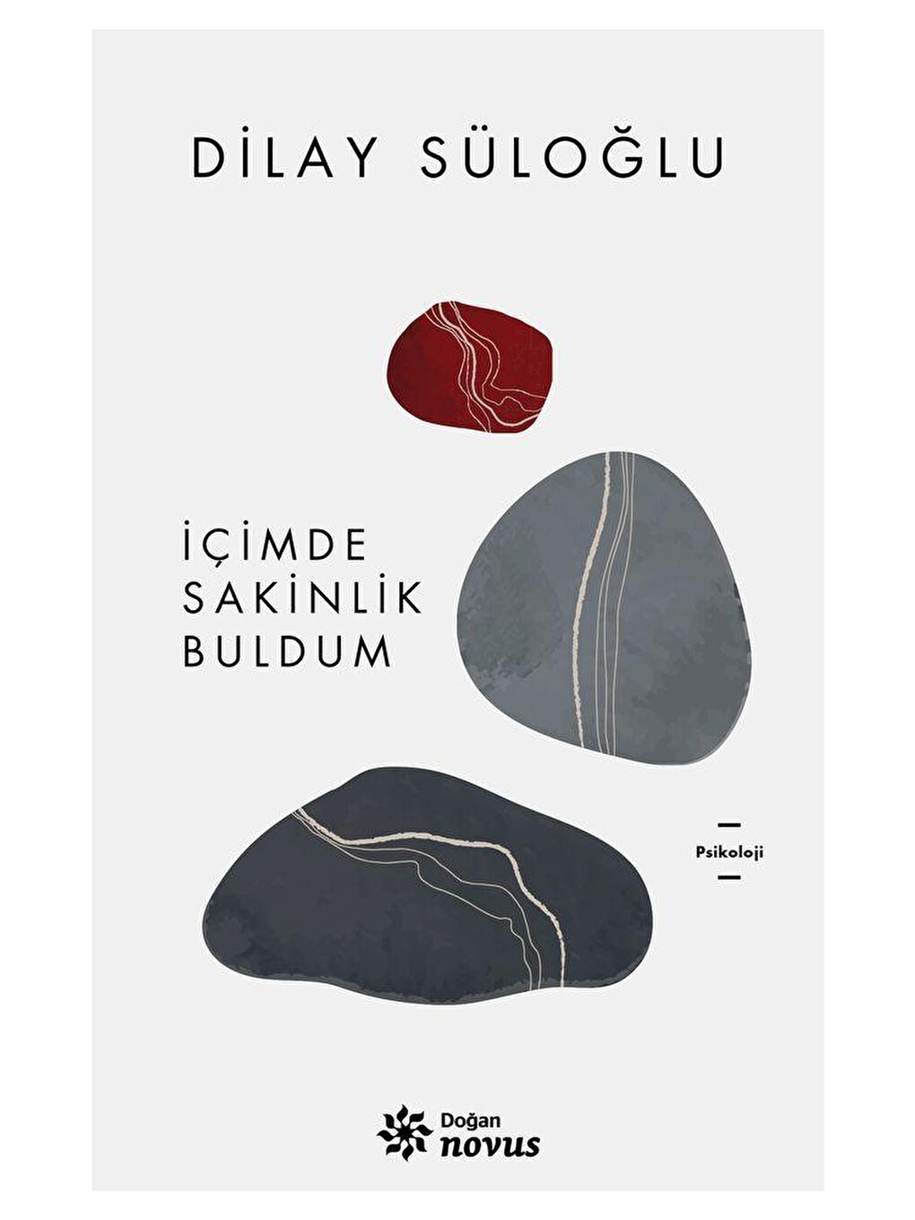 İçimde Sakinlik Buldum - Dilay Süloğlu