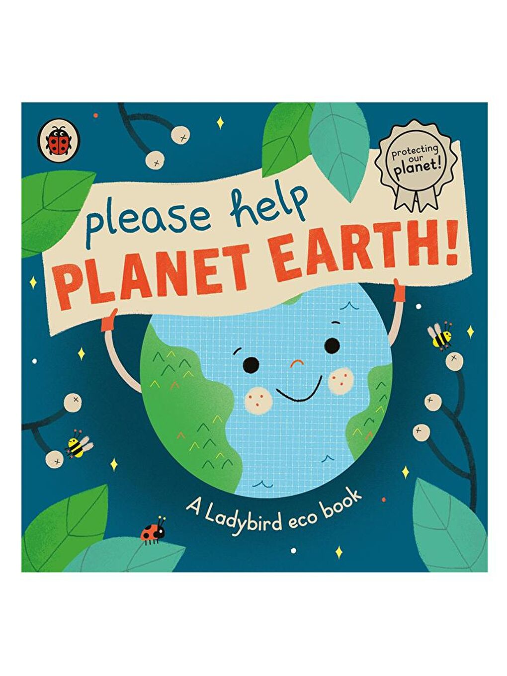 Ladybird Renksiz Please Help Planet Earth