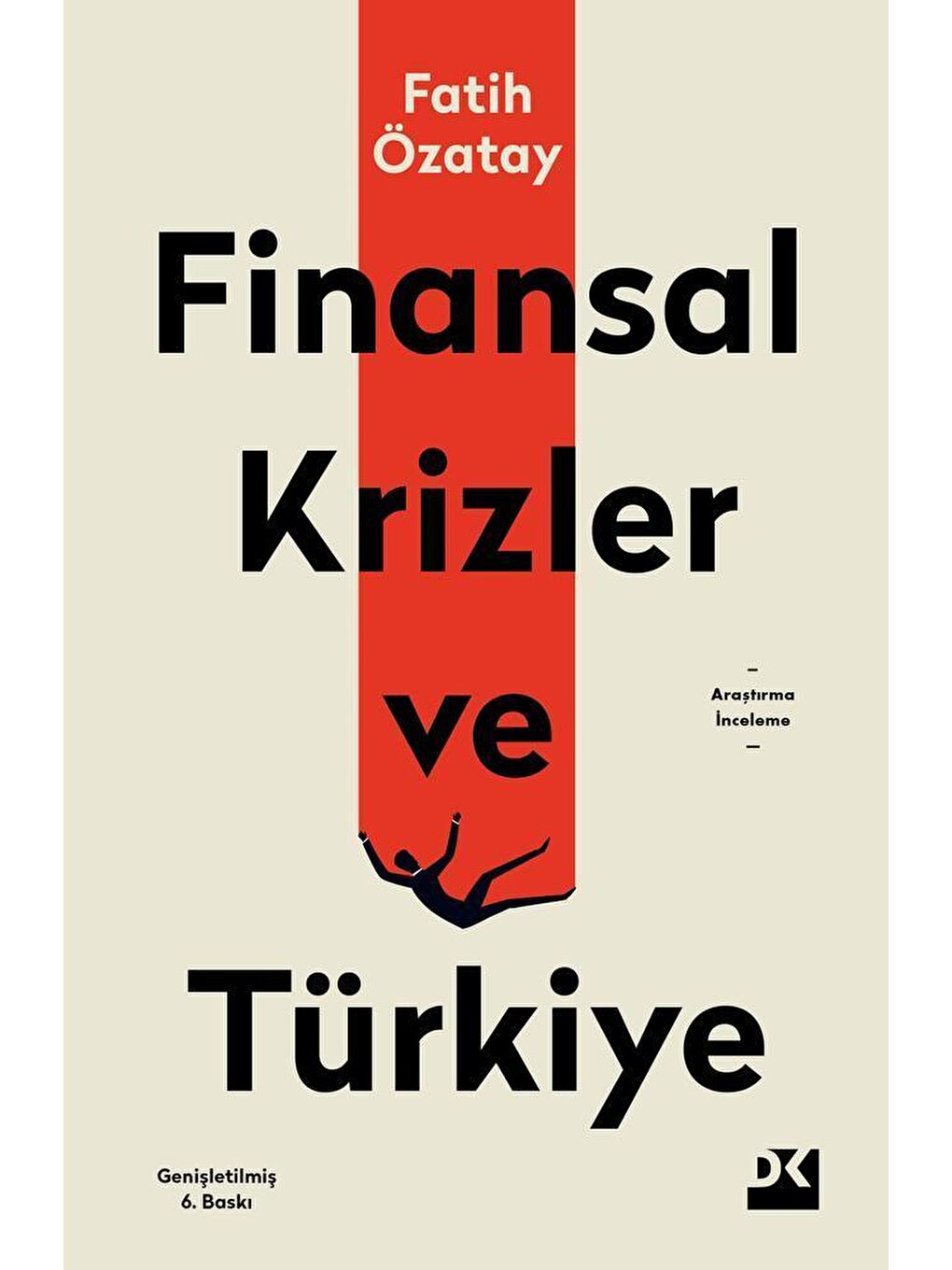 Doğan Kitap Beyaz Finansal Krizler Ve Tu¨rkiye - Fatih Özatay