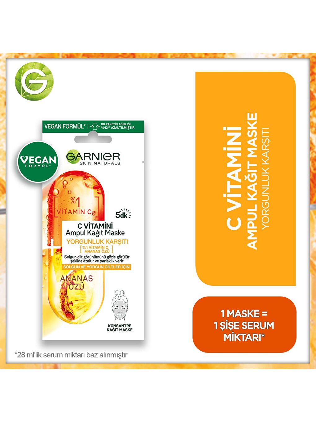 GARNIER C Vitamini Yorgunluk Karşıtı Ampul Kağıt Maske