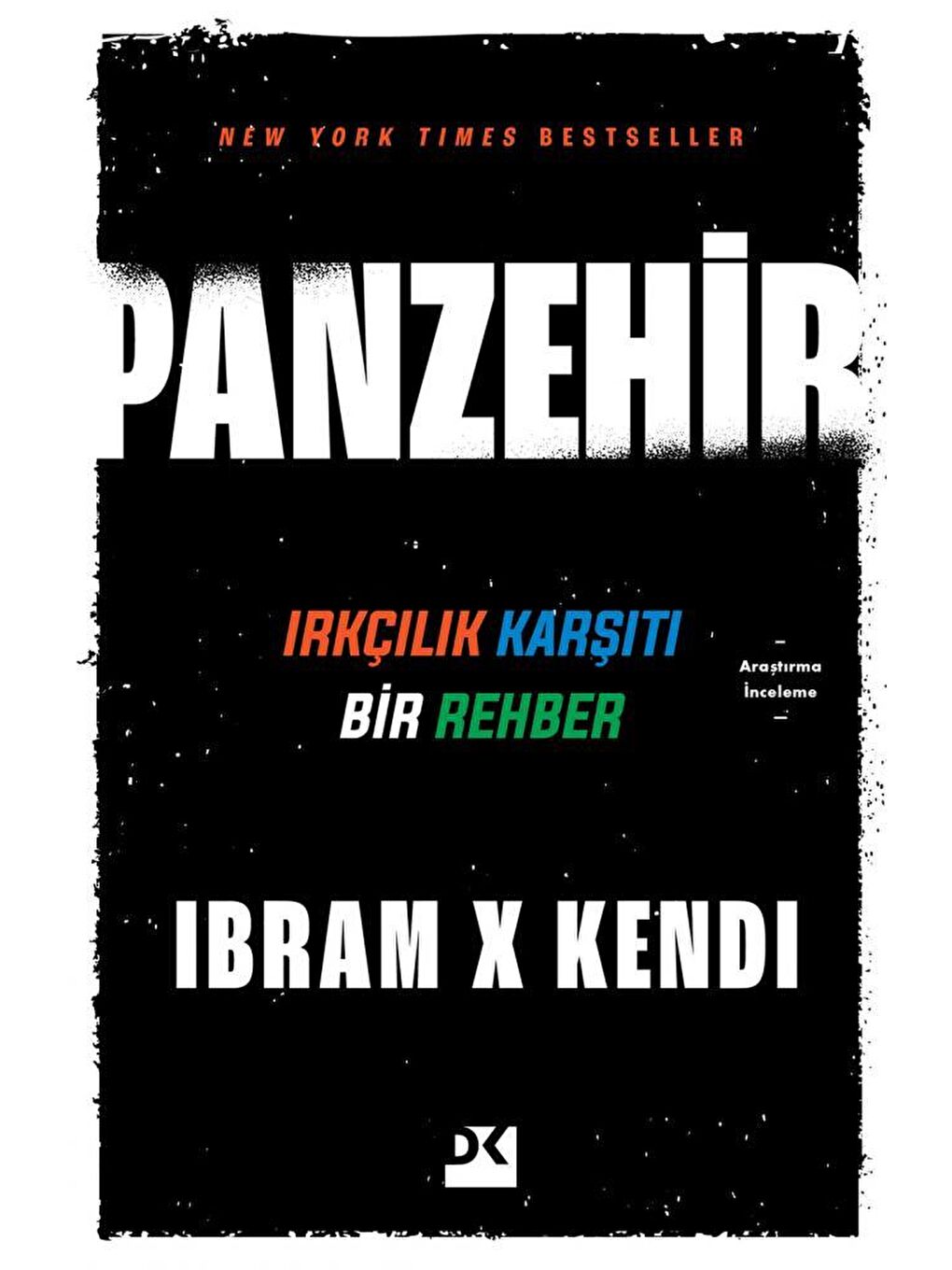 Panzehir - Ibram X. Kendi