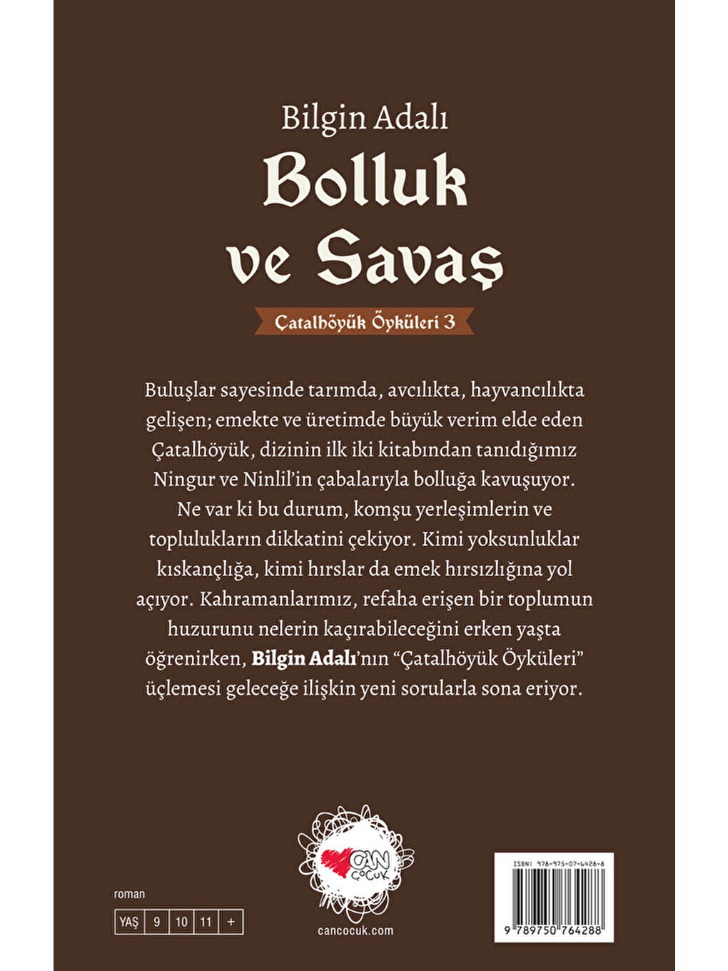 Can Çocuk Yayınları Renksiz Bolluk ve Savaş - 2