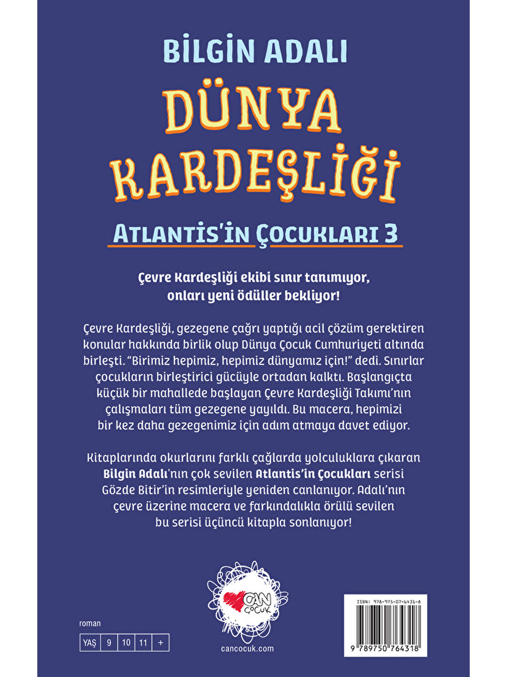 Can Çocuk Yayınları Renksiz Dünya Kardeşliği / Atlantis’in Çocukları - 2