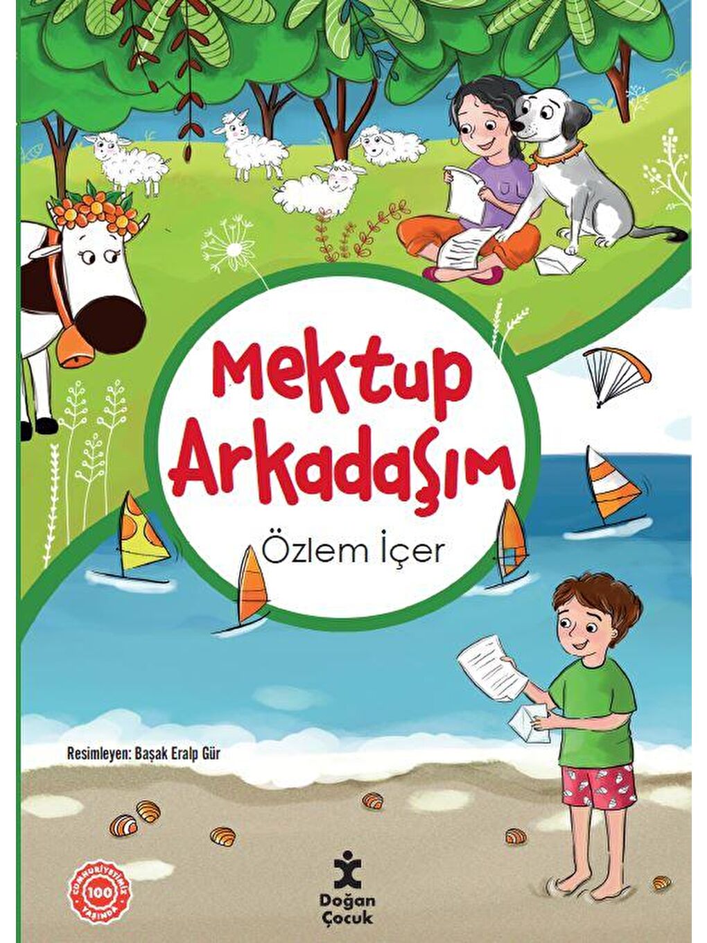 Doğan Çocuk Beyaz Mektup Arkadaşım - Özlem İçer