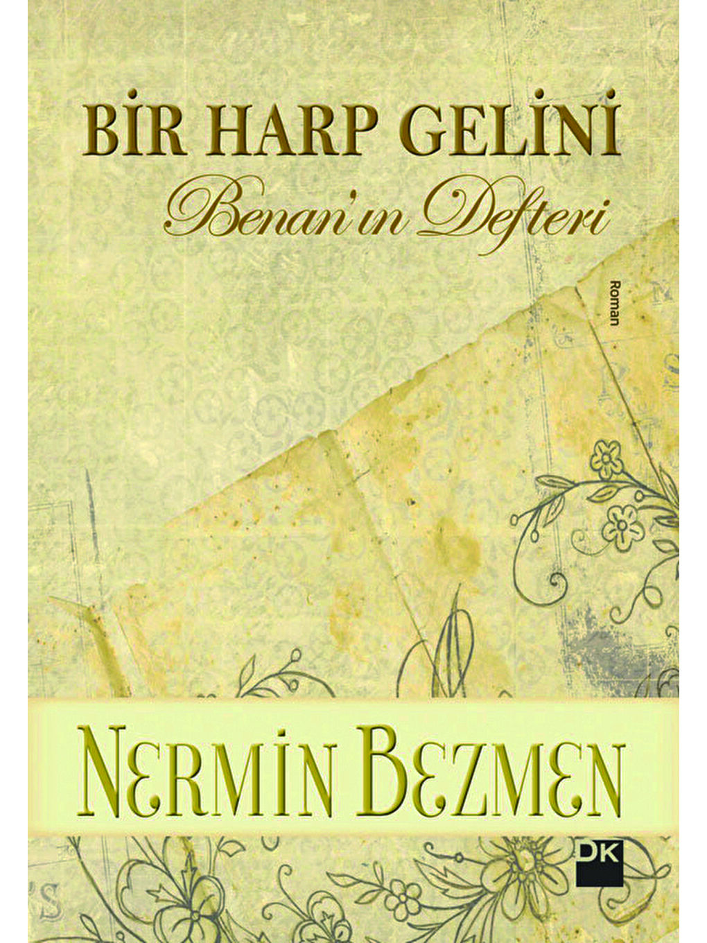 Doğan Kitap Beyaz Bir Harp Gelini - Nermin Bezmen