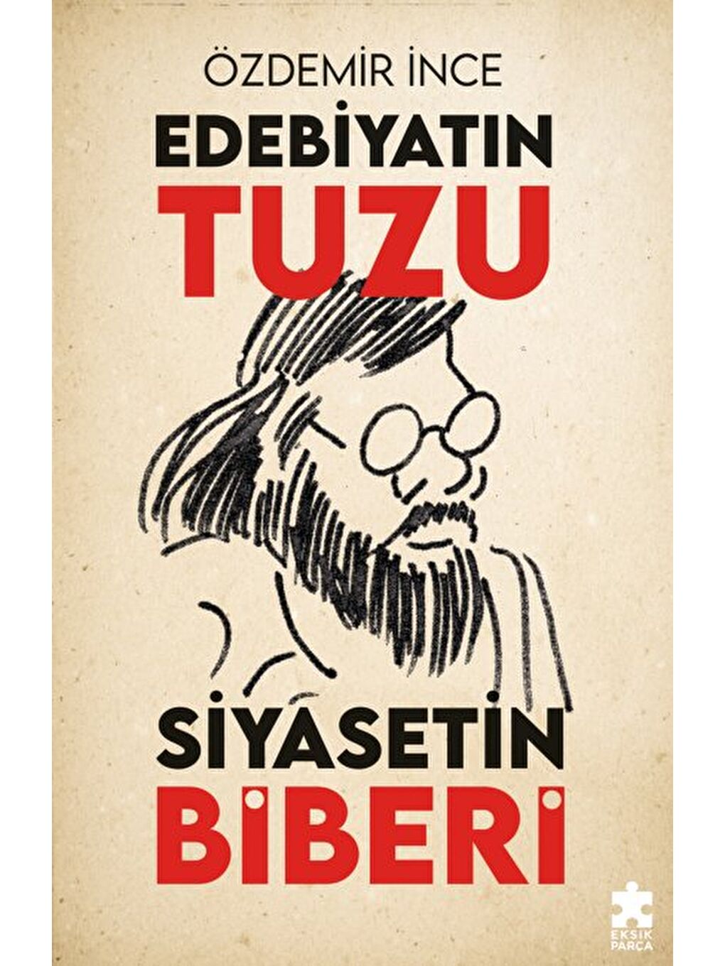 Edebiyatın Tuzu Siyasetin Biberi