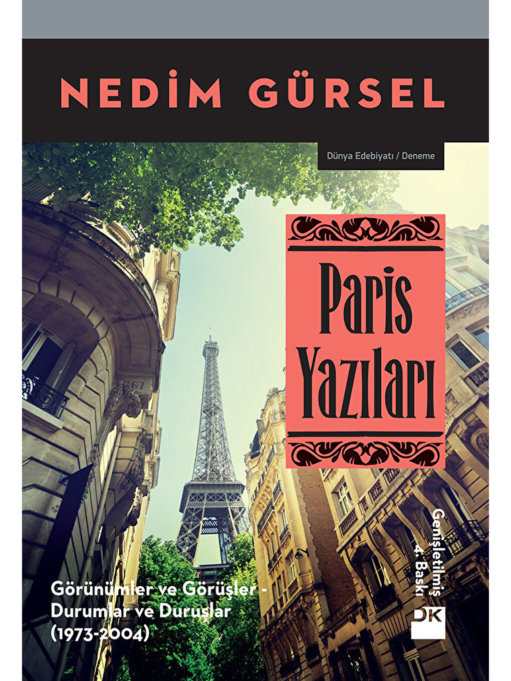 Doğan Kitap Paris Yazıları - Nedim Gürsel