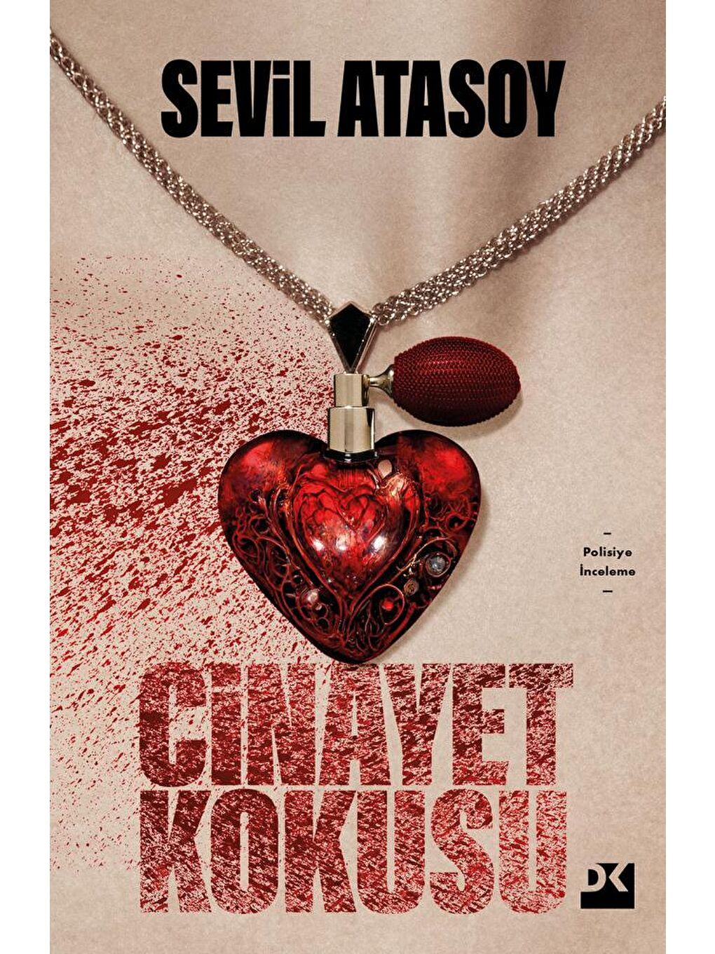 Cinayet Kokusu - Sevil Atasoy