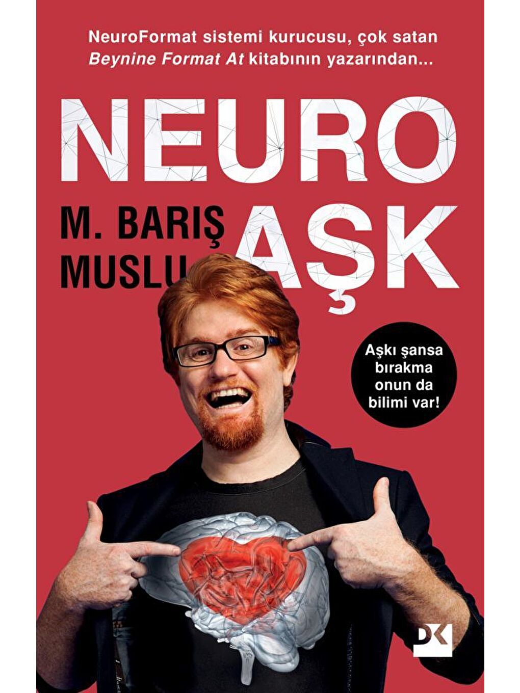 Doğan Kitap Beyaz Neuro Aşk - M. Barış Muslu