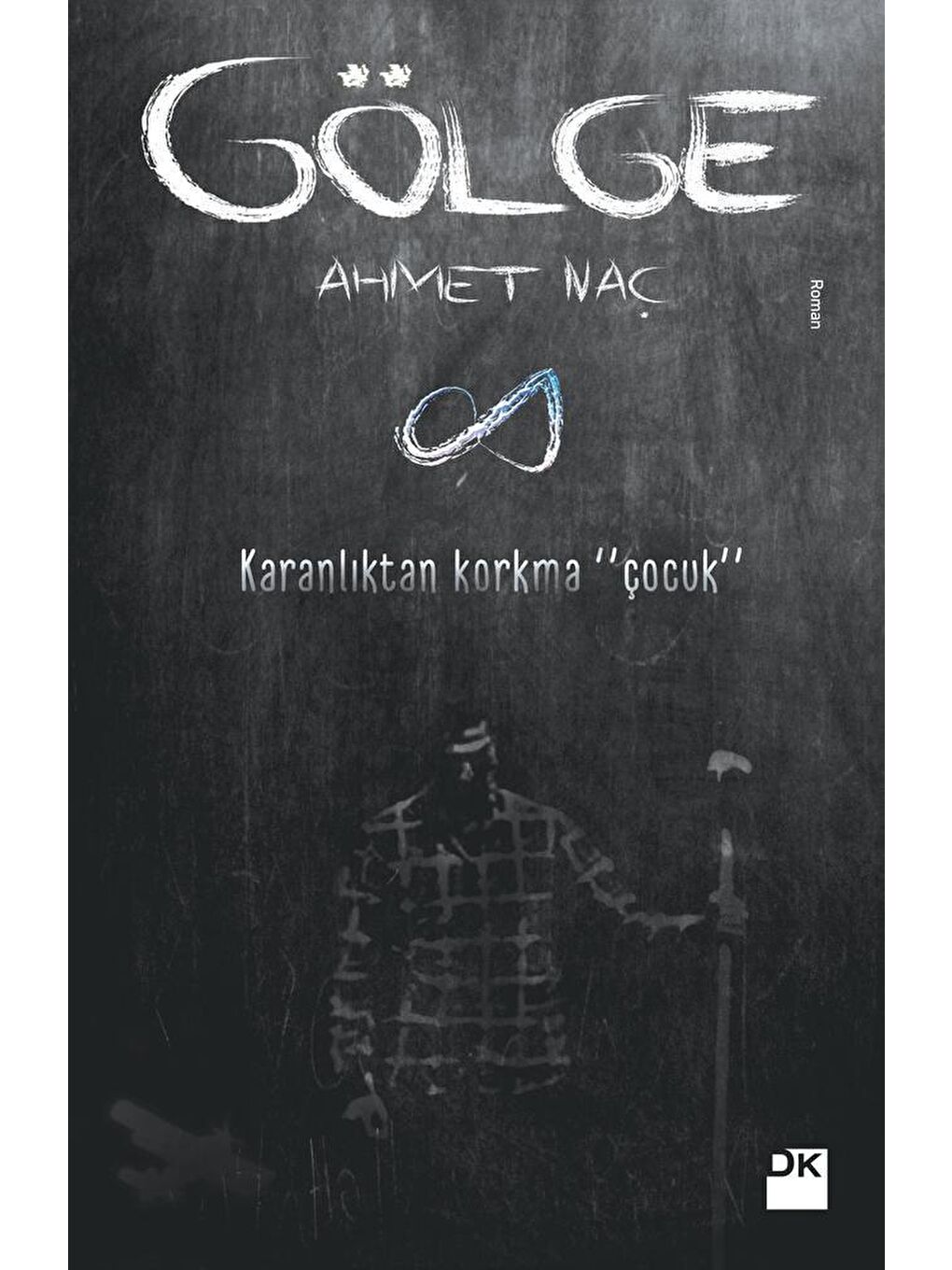 Doğan Kitap Gölge - Ahmet Naç