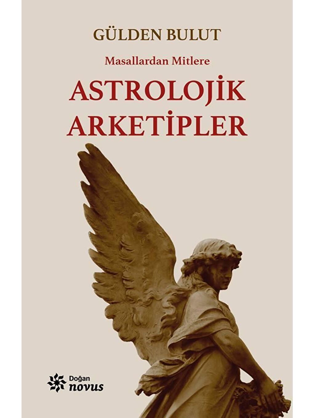 Doğan Kitap Beyaz Astrolojik Arketipler - Gülden Bulut