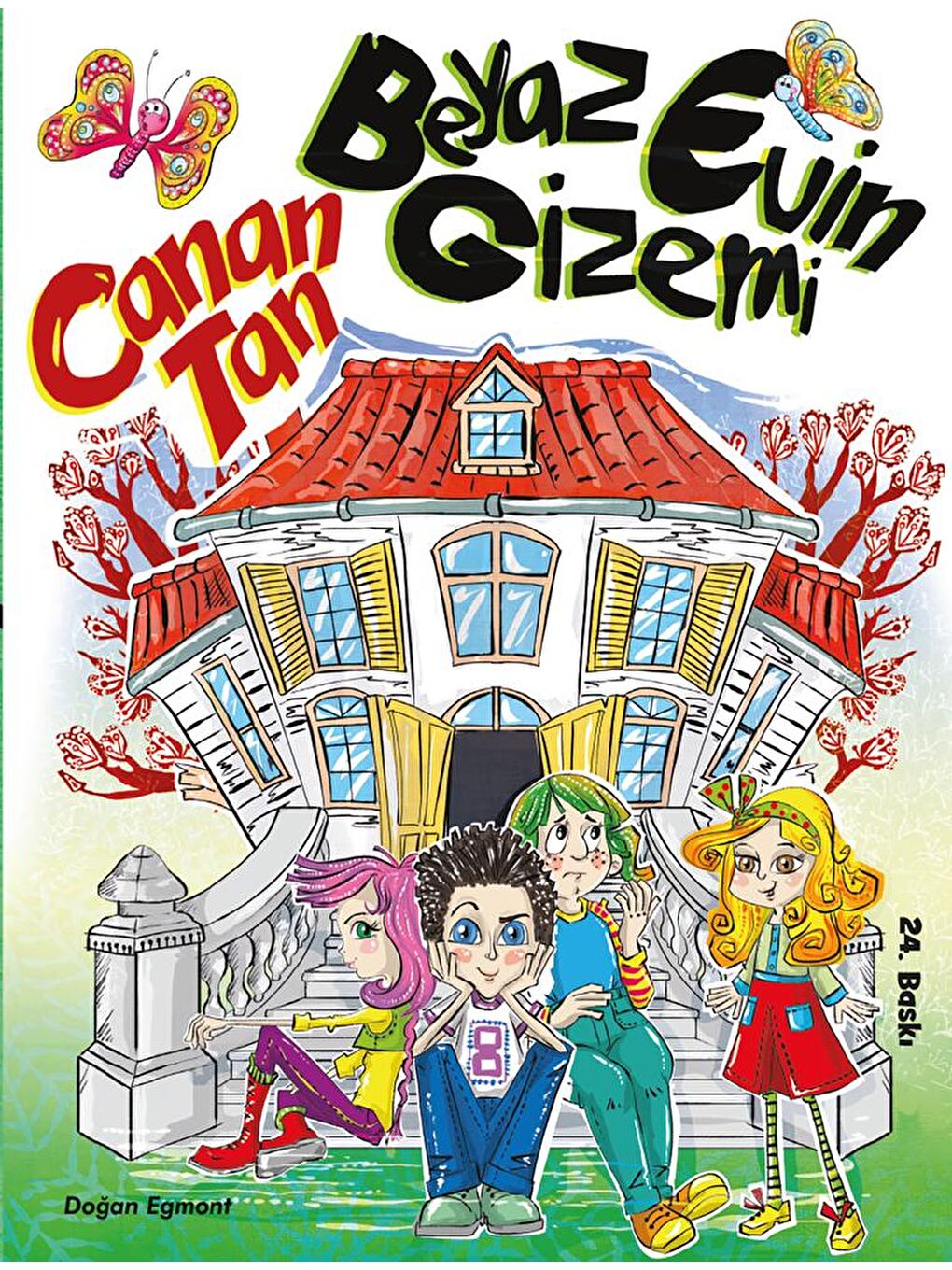 Doğan Çocuk Beyaz Evin Gizemi - Canan Tan