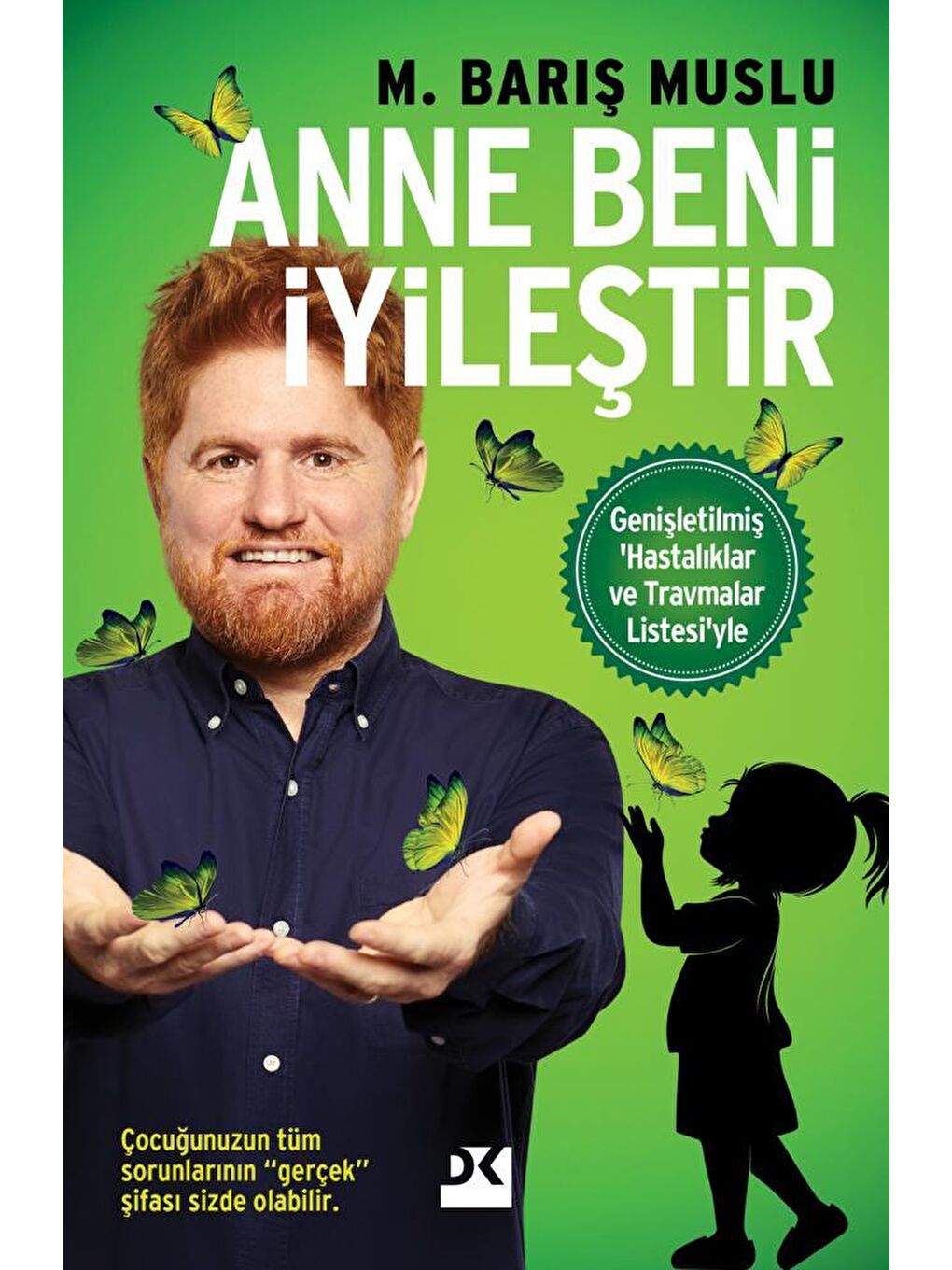 Doğan Kitap Anne Beni İyileştir - M. Barış Muslu