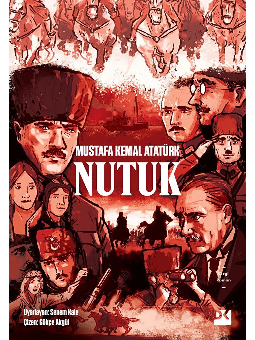 Doğan Kitap Nutuk - Çizgi Roman - Mustafa Kemal Atatürk