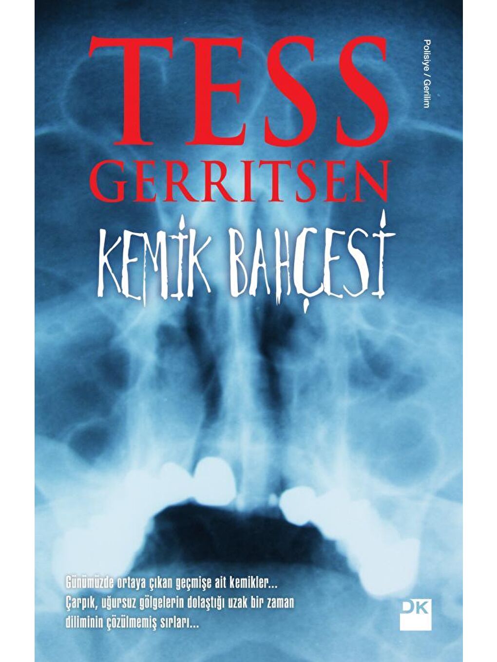 Doğan Kitap Beyaz Kemik Bahçesi - Tess Gerritsen