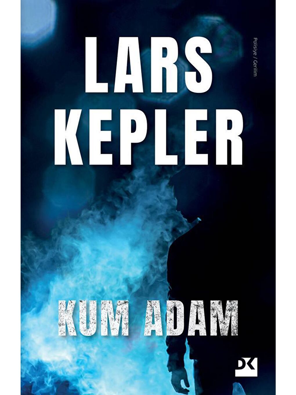 Doğan Kitap Beyaz Kum Adam - Lars Kepler