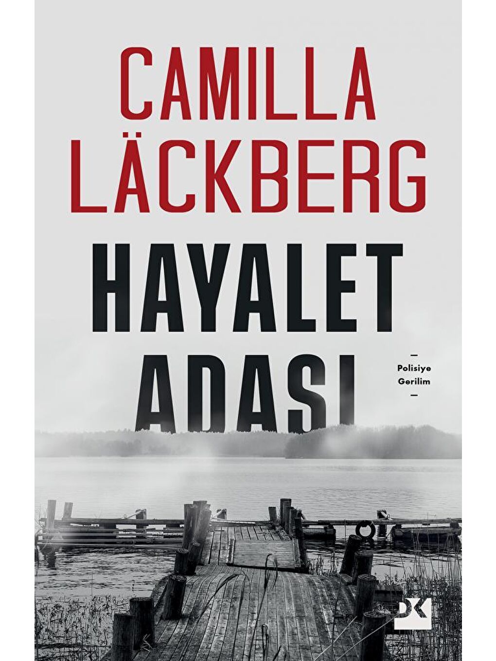 Doğan Kitap Beyaz Hayalet Adası - Camilla Läckberg