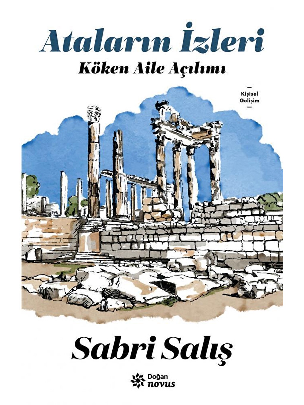 Ataların İzleri - Sabri Salış