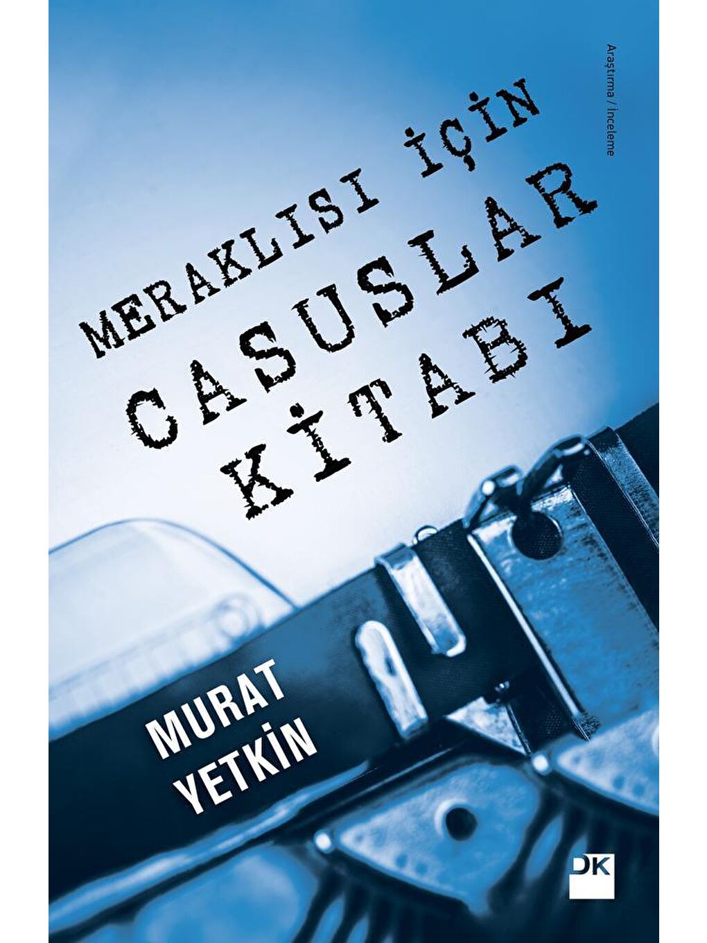 Doğan Kitap Meraklısı İçin Casuslar Kitabı - Murat Yetkin