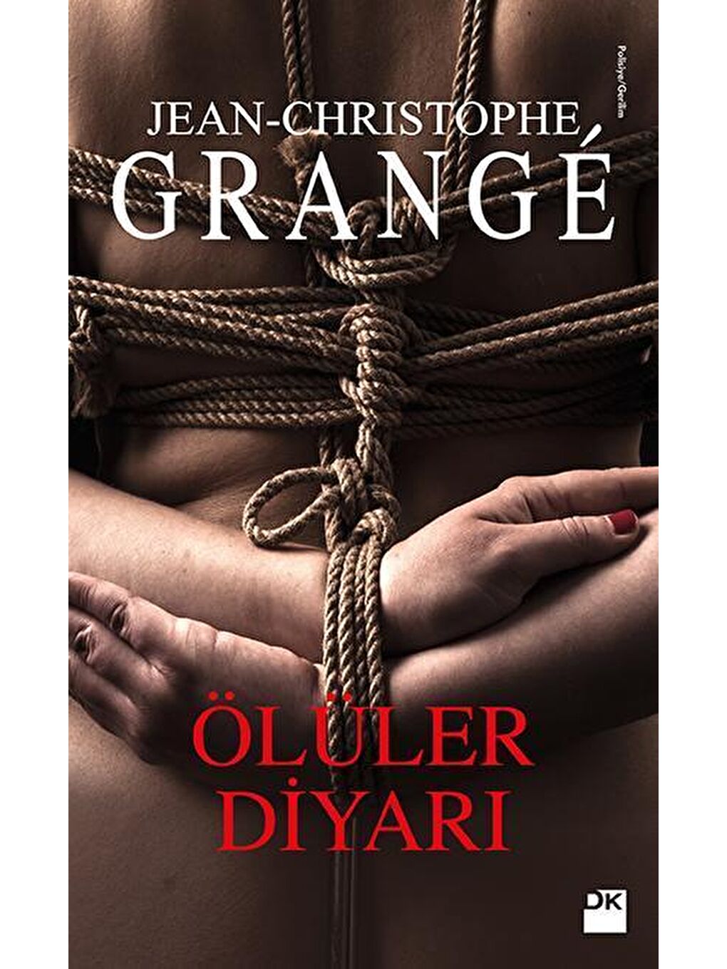 Doğan Kitap Beyaz Ölüler Diyarı - Jean-Christophe Grangé