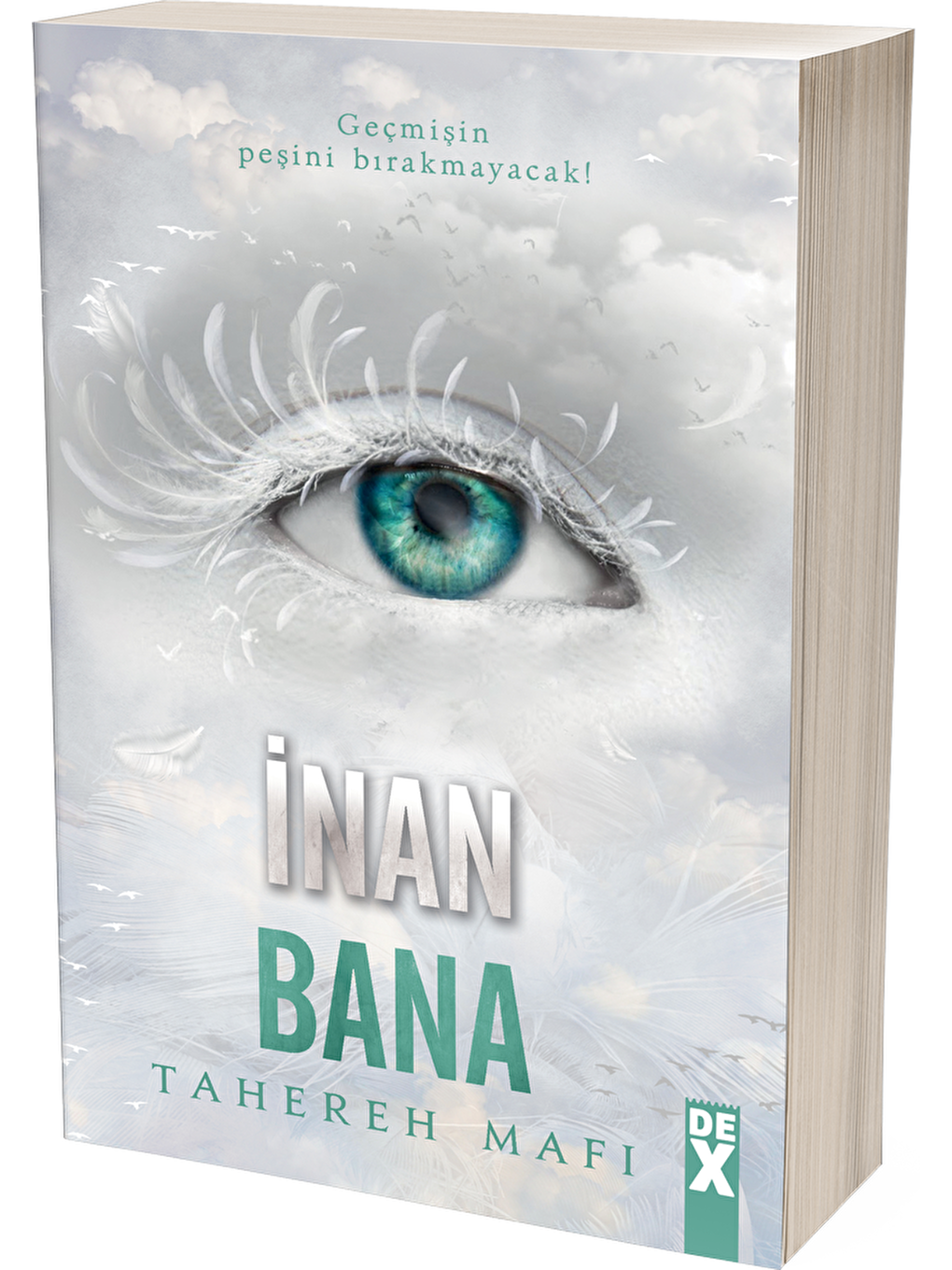 DEX Kitap Beyaz İnan Bana - Tahereh Mafi